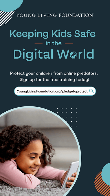  Young Living Foundation - Keeping Kids Safe in the Digital World Course - Social Shareables 