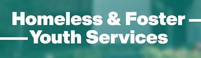 Homeless & Foster Youth Supports