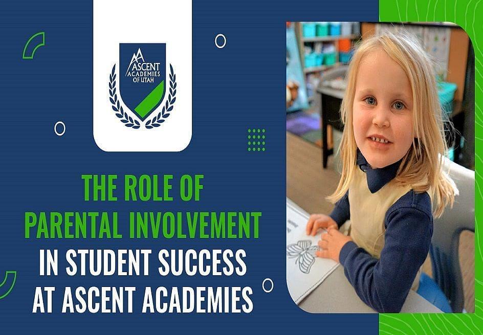 Parental Role in Student Success at Ascent Academies