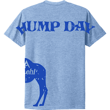 Hump Day T-Shirt Pre-Order